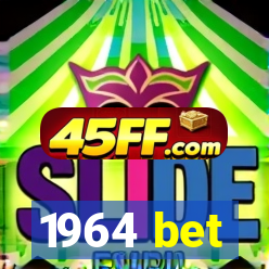 1964 bet